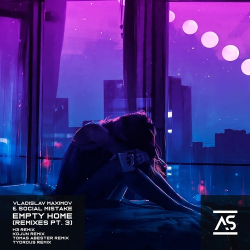 Vladislav Maximov & Social Mistake - Empty Home (Remixes Pt. 3) [ASR487]